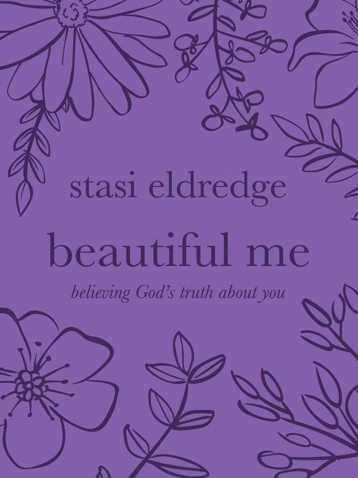 Title details for Beautiful Me by Stasi Eldredge - Available